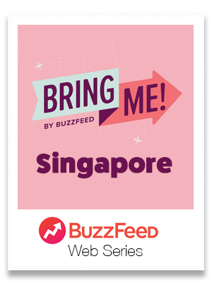 BuzzFeed :: Bring Me :: Singapore